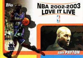 2003-04 Topps - Love it Live #LL-GP Gary Payton Front