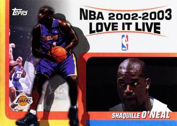 2003-04 Topps - Love it Live #LL-SO Shaquille O'Neal Front