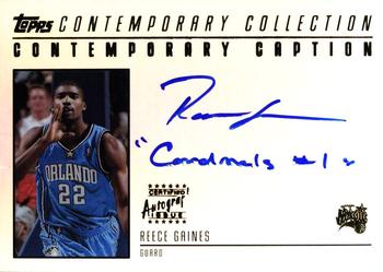 2003-04 Topps Contemporary Collection - Caption Autographs #CC-RG1 Reece Gaines Front