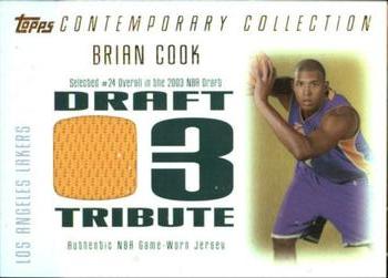 2003-04 Topps Contemporary Collection - Draft 03 Tribute #DT-BC Brian Cook Front