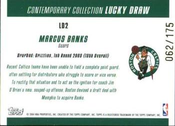 2003-04 Topps Contemporary Collection - Lucky Draw #LD2 Marcus Banks Back