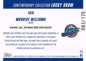 2003-04 Topps Contemporary Collection - Lucky Draw #LD19 Maurice Williams Back
