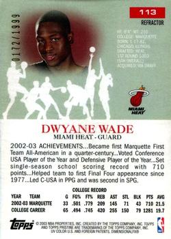 2003-04 Topps Pristine - Refractors #113 Dwyane Wade Back