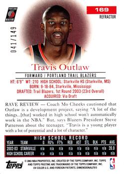 2003-04 Topps Pristine - Refractors #169 Travis Outlaw Back
