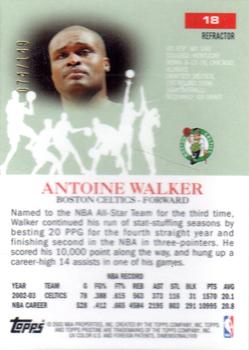 2003-04 Topps Pristine - Refractors #18 Antoine Walker Back