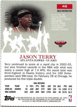 2003-04 Topps Pristine - Refractors Gold #46 Jason Terry Back