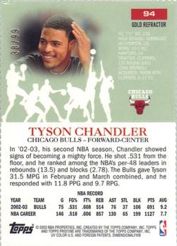 2003-04 Topps Pristine - Refractors Gold #94 Tyson Chandler Back