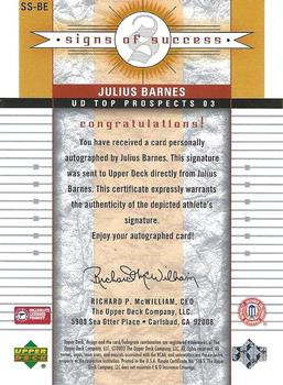 2003 UD Top Prospects - Signs of Success #SS-BE Julius Barnes Back