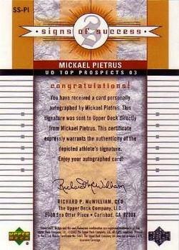 2003 UD Top Prospects - Signs of Success #SS-PI Mickael Pietrus Back