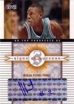 2003 UD Top Prospects - Signs of Success #SS-PI Mickael Pietrus Front