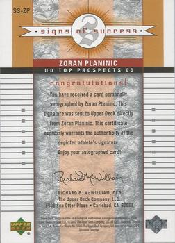 2003 UD Top Prospects - Signs of Success #SS-ZP Zoran Planinic Back