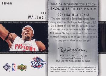 2003-04 Upper Deck Exquisite Collection - Patches Triple #E3P-BW Ben Wallace Back
