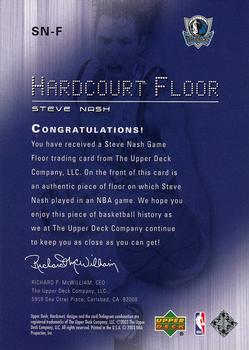2003-04 Upper Deck Hardcourt - Hardcourt Floor #SN-F Steve Nash Back