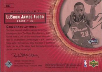 2003-04 Upper Deck Hardcourt - LeBron James Floor #LB7 LeBron James Back