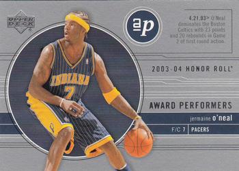 2003-04 Upper Deck Honor Roll - Award Performers #AP5 Jermaine O'Neal Front
