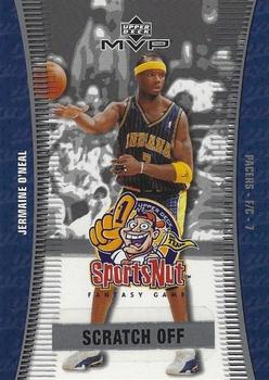 2003-04 Upper Deck MVP - Sportsnut Fantasy #SN29 Jermaine O'Neal Front