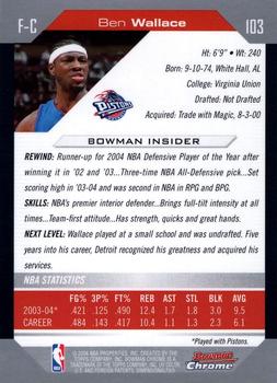 2004-05 Bowman - Chrome #103 Ben Wallace Back