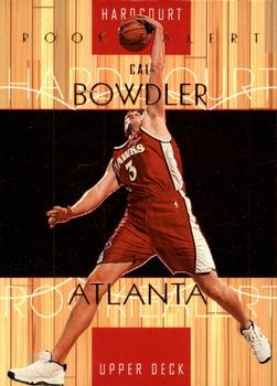 1999-00 Upper Deck Hardcourt #82 Cal Bowdler Front