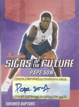 2004-05 Bowman - Signs of the Future #SOF-PS Pape Sow Front