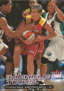2000 Ultra WNBA #13 Michele Timms Front