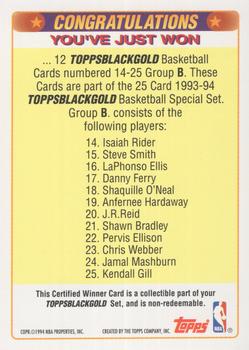 1993-94 Topps - Black Gold Winners Redeemed/Exchange #B Certified Winner B: 14-25 Back