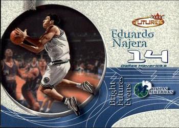 2000-01 Fleer Futures #224 Eduardo Najera Front
