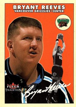 2000-01 Fleer Tradition Glossy #186 Bryant Reeves Front