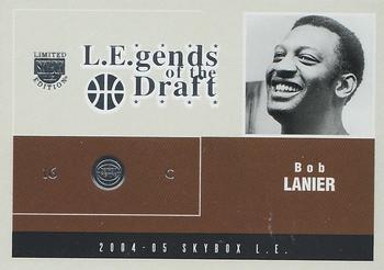 2004-05 SkyBox LE - L.E.gends of the Draft #5 LD Bob Lanier Front