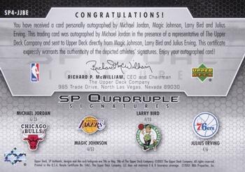 2004-05 SP Authentic - Signatures Quad #SP4-JJBE Michael Jordan / Magic Johnson / Larry Bird / Julius Erving Back