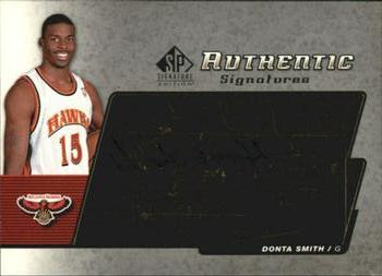 2004-05 SP Signature Edition - Authentic Signatures #AS-DS Donta Smith Front