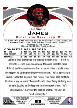2004-05 Topps Chrome - Refractors Black #23 LeBron James Back
