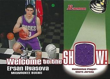 2005-06 Bowman - Welcome to the Show Relics #WSR-EI Ersan Ilyasova Front