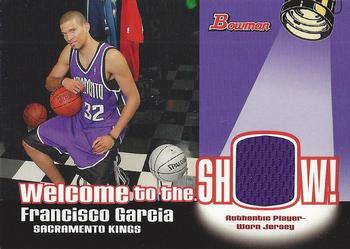 2005-06 Bowman - Welcome to the Show Relics #WSR-FG Francisco Garcia Front