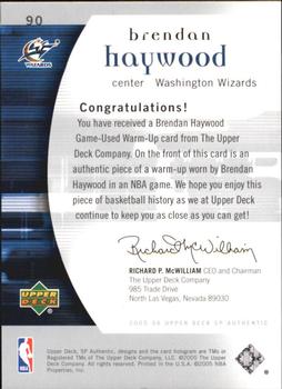 2005-06 SP Authentic - Limited Warm Ups #90 Brendan Haywood Back