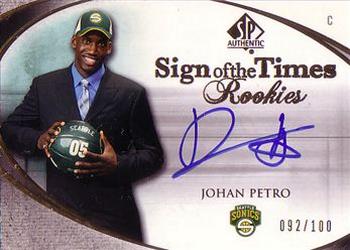 2005-06 SP Authentic - Sign of the Times Rookies #SOTT-JP Johan Petro Front
