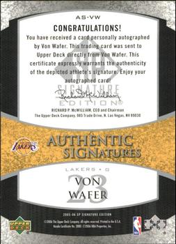 2005-06 SP Signature Edition - Signatures #AS-VW Von Wafer Back