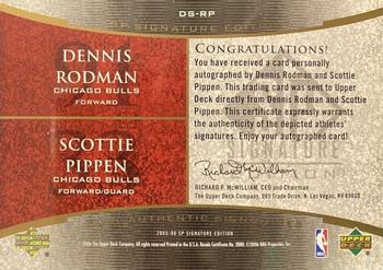 2005-06 SP Signature Edition - Signatures Dual #DS-RP Dennis Rodman / Scottie Pippen Back
