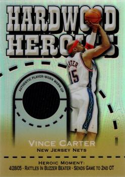 2005-06 Topps Chrome - Hardwood Heroics Refractors #HH-VC Vince Carter Front