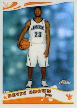 2005-06 Topps Chrome - Refractors #138 Devin Brown Front