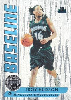 2005-06 Topps First Row - Baseline #BL23 Troy Hudson Front