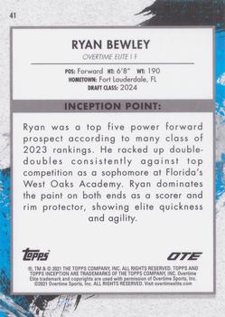 2021-22 Topps Inception Overtime Elite #41 Ryan Bewley Back