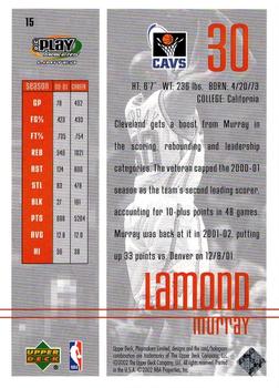 2001-02 UD PlayMakers Limited #15 Lamond Murray Back