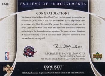 2005-06 Upper Deck Exquisite Collection - Emblems of Endorsements #EM-CH Chris Bosh Back