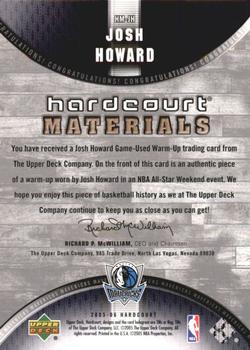 2005-06 Upper Deck Hardcourt - Materials #HM-JH Josh Howard Back