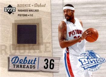 2005-06 Upper Deck Rookie Debut - Debut Threads #DT-RW Rasheed Wallace Front