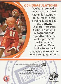 2006 Press Pass - Autographs Bronze #NNO Dee Brown Back