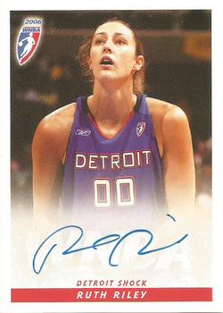 2006 Rittenhouse WNBA - Autographs #NNO Ruth Riley Front