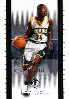 2002-03 SP Authentic #106 Ray Allen Front