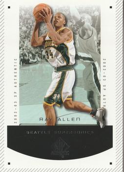 2002-03 SP Authentic #86 Ray Allen Front