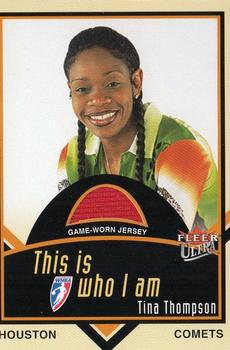 2003 Ultra WNBA - Who I Am Game Used #W-TT Tina Thompson Front